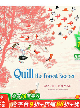 【现货】【博洛尼亚获奖插画师Marije Tolman】森林守护者奎尔 Quill the Forest Keeper 英文儿童插画故事绘本 进口童书