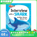 and 英文原版 动物采访：鲨鱼与其它海洋王者Interview Ocean Too儿童英语插画绘本书 Giants Shark Other 预售 with