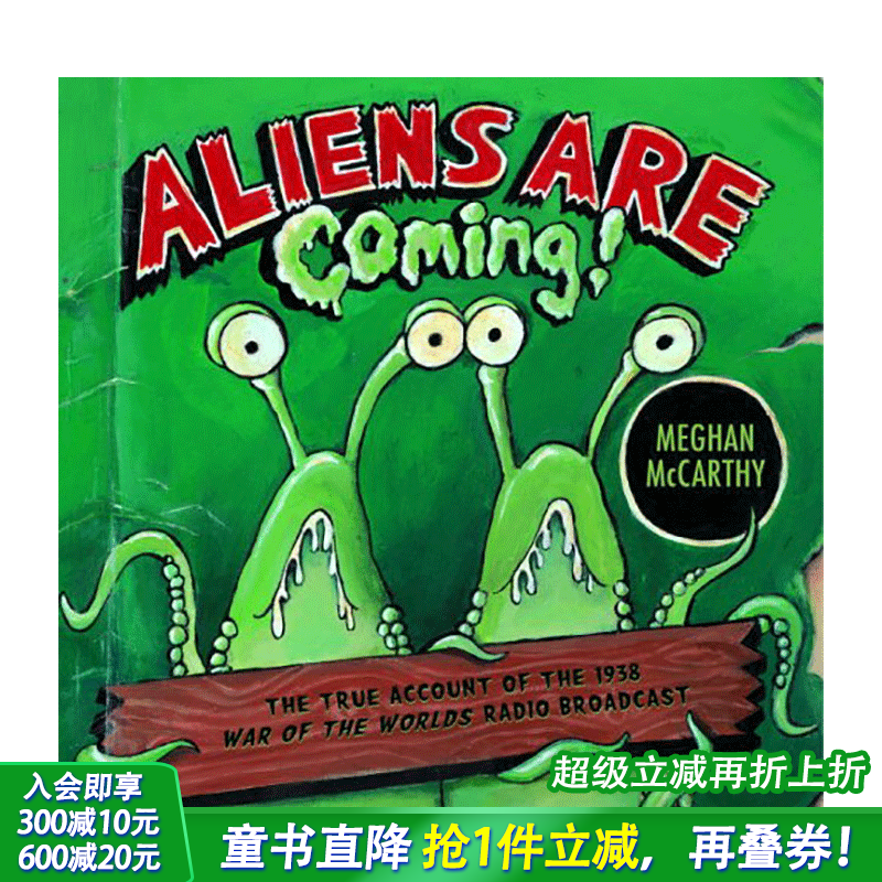 【预售】外星人来了！：1938年世界广播战争的真实写照 Aliens Are Coming! 平装艺术插画绘本Meghan McCarthy 进口儿童图书