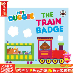 【预售】【阿奇幼幼园】火车徽章 Hey Duggee: The Train Badge 英文儿童故事绘本 趣味英语早教进口童书