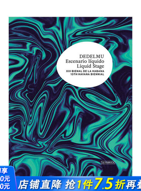 【预售】Liquid Stage液位：弟十二届哈瓦那双年展 XII Havana Biennial