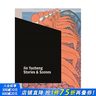 and 预售 Yucheng Scenes 进口书籍 金宇澄：绘画作品集 正版 英文原版 善优图书 Jin 艺术画册 Stories