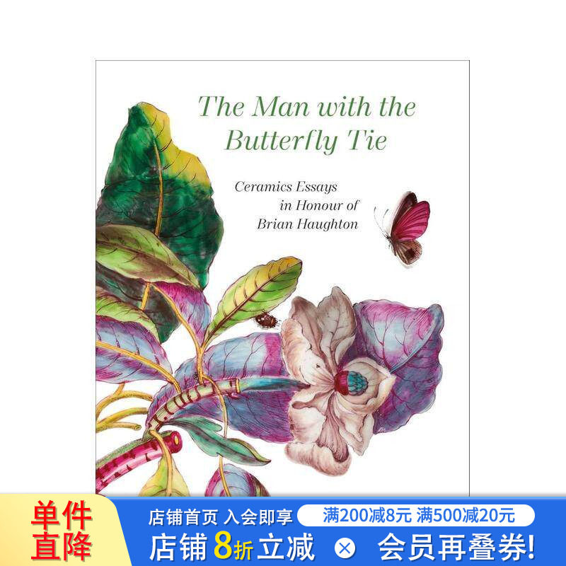 【预售】戴蝴蝶领结的男人:致敬布莱恩?霍顿的陶瓷论文集 The Man with the Butterfly Tie 原版英文艺术画册画集 正版进口书