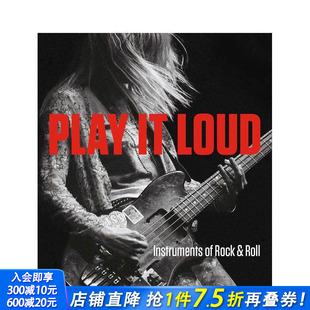 预售 Play 英文音乐 进口书 原版 Loud 大声演奏—摇滚乐器 Rock Instruments 正版 Roll