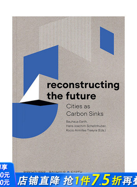 【预售】英文原版 重构未来 Reconstructing the Future 城市规划 建筑设计 正版进口书籍画册 善优图书