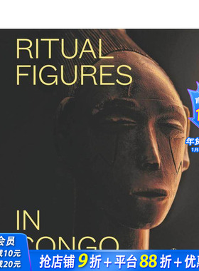 【现货】刚果仪式雕像艺术 Ritual Figures in Congo 原版英文艺术画册画集 正版进口书