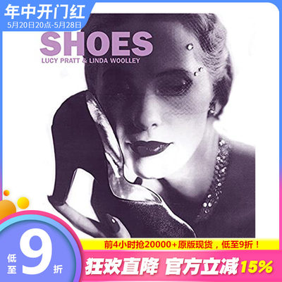 【现货】 Shoes，鞋子 英文原版图书籍进口正版 Pratt L and Woolley L 鞋包配饰