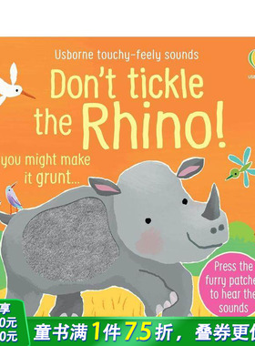 【预售】【触摸发声书】别给犀牛挠痒痒！ 【Touchy Feely Sound】Don't Tickle the Rhino! 英文儿童趣味互动英语早教进口书