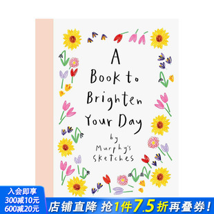 每一天 英文插画原画进口书画册 原版 现货 这本书照亮你 Brighten @murphys_sketches IG人气插画师 Day Your Book