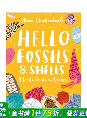 【预售】【自然小书】你好化石与贝壳 【A Little Guide to Nature】Hello Fossils and Shells 英文儿童插画科普绘本 进口童书