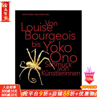 【预售】从路易丝·布尔乔亚到小野洋子：女性艺术家的珠宝艺术 From Louise Bourgeois英文珠宝首饰 正版进口书