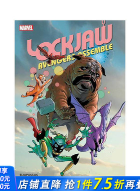【现货】洛克乔：复仇者联盟 Lockjaw: Avengers Assemble 原版英文漫画书 正版进口书