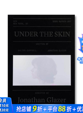 【预售】【A24电影剧本集】皮囊之下 【A24 Screenplay Collection】Under the Skin Screenplay Book 原版英文生活 正版进口书