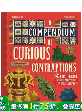 【预售】奇巧装置图鉴：历史罕见器物猜谜集 A Compendium of Curious Contraptions 英文儿童插画科普故事绘本 进口童书