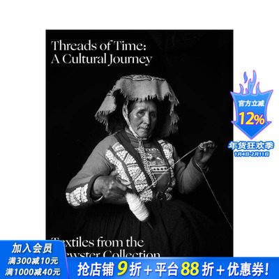 【预售】时光之线：文化之旅——布鲁斯特纺织收藏 Threads of Time: A Cultural Journey 原版英文时尚综合 正版进口书