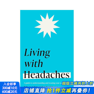 【预售】与头痛为伴：疗治指南 Living with Headaches 原版英文生活综合 正版进口书