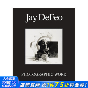 正版 善优图书 Jay Work 原版 Photographic 杰伊·德费奥：视觉作品 DeFeo 进口书籍 英文艺术画册画集 预售