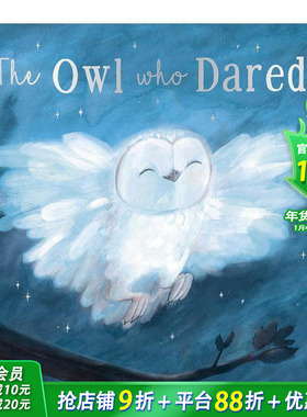 【预售】敢于的猫头鹰 The Owl Who Dared 英文儿童插画故事绘本 进口童书