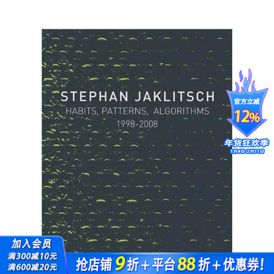 【预售】斯蒂芬?亚克利奇：习惯、模式与算法 Stephan Jaklitsch: Habits， Patterns & Algorithms 原版英文建筑设计 正版进口书