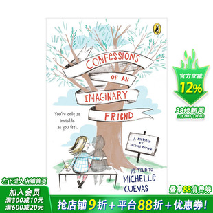 【现货】假想朋友的告白Confessions of an Imaginary Friend 英文原版【善优童书】