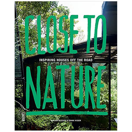 【现货】亲近自然 园林景观设计 Close to Nature 进口原版图书