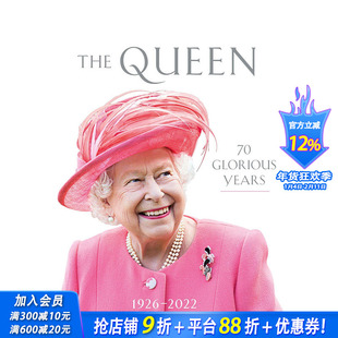 【预售】英文原版 女王：70年的辉煌： 1926-2022年 Queen: 70 Glorious Years: 1926–2022, The 肖像摄影 正版进口书籍艺术画册