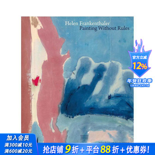 【预售】海伦·弗兰肯特尔：即兴创作 Helen Frankenthaler: Painting without Rules 原版英文艺术画册画集 正版进口书