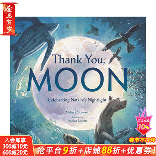 【预售】谢谢你月亮:庆祝大自然的夜光 Thank You, Moon: Celebrating Nature's Nightlight 英文儿童插画故事绘本 进口童书