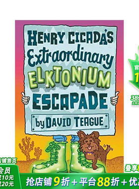 【现货】亨利蝉非凡的麋鹿越轨行为 Henry Cicada’s Extraordinary Elktonium Escapade英文进口书 儿童拓展阅读