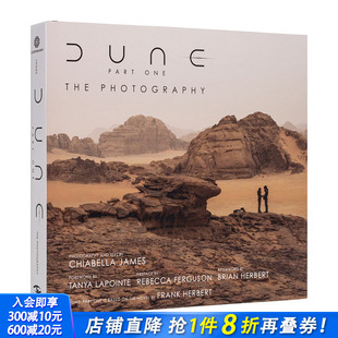 Dune 进口书籍 正版 艺术画册摄影集 现货 英文原版 进口原版 One Part 善优图书 The 书籍 Photography沙丘第1部：片场摄影