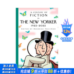 【预售】纽约客的百年小说: 1925-2025 A Century of Fiction in The New Yorker:1925-2025 英文小说 正版进口书