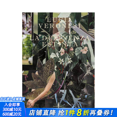 【预售】露西娅·维罗内西：沙漠绝迹 Lucia Veronesi: The Extinct Desinence 原版英文艺术画册画集 正版进口书