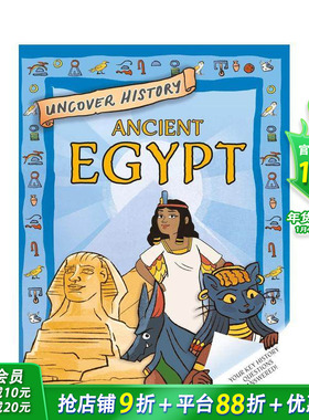 【现货】揭秘历史：古埃及（平装） Uncover History: Ancient Egypt 英文儿童插画故事绘本 人文历史科普进口童书