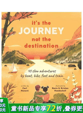 【现货】英语原版 重要的是旅程而非目的地It’s the Journey not the Destination 英文儿童精装艺术插画绘本 6岁以上 进口图书