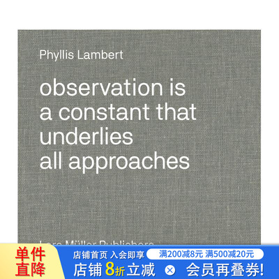 【现货】英文原版 菲利斯?莱伯特：观察法 Phyllis Lambert: Observation 建筑设计 正版进口图书画册 善优图书