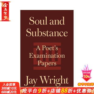【预售】灵魂与物质:一位诗人的考卷 Soul and Substance: A Poet’s Examination Papers 原版英文文学散文 正版进口书