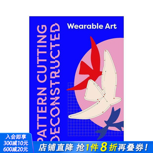设计 预售 Cutting 服装 正版 艺术 立体剪裁 解构剪裁：可穿戴 进口书 Pattern 制版 Deconstructed英文服装