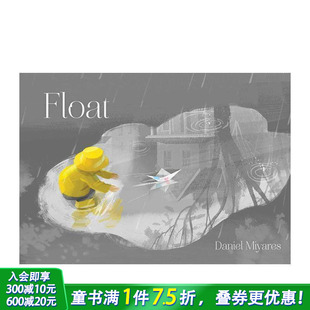 纸船漂流 Float 儿童英语进口图书 现货 善优童书 想象力 英文原版 无字绘本 艺术插画
