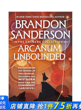 【预售】奥秘无界：科斯梅尔宇宙故事集 Arcanum Unbounded: The Cosmere Collection 原版英文文学小说 正版进口书