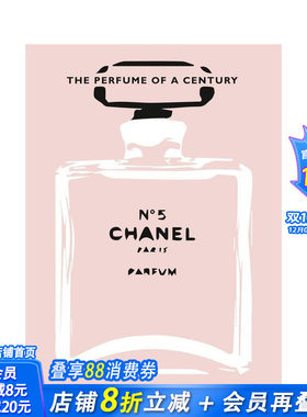【预售】香奈儿五号：世纪之香 Chanel No. 5 :The Perfume of a Century 原版英文时尚设计 正版进口书