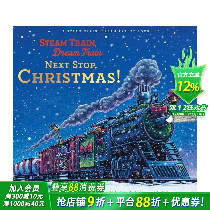 【预售】蒸汽火车梦幻列车：圣诞站到了！ Steam Train， Dream Train: Next S  英文儿童插画故事绘本 进口童书