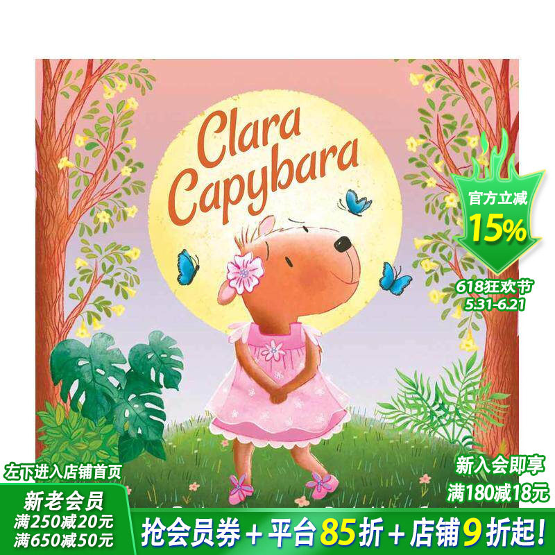 【预售】克拉拉&middot;卡皮豚 Clara Capybara 英文儿童插画故事绘本 进口童书