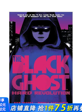 【现货】黑色幽灵The Black Ghost一卷 悬疑冒险漫画图像小说 英文原版 Monica Gallagher Alex Segura 图书