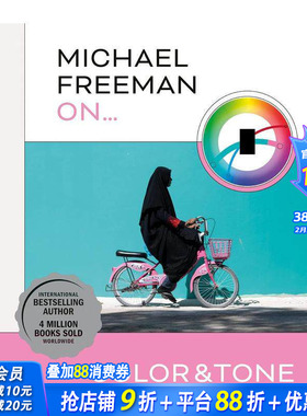 【现货】英文原版 【迈克尔·弗里曼摄影大师班】色彩与色调 Michael Freeman On... Color & Tone 摄影技法 正版进口书籍画册