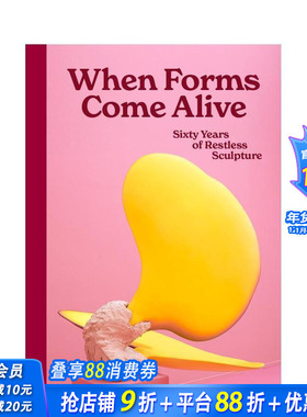 【预售】栩栩如生的物质：海沃德美术馆雕塑艺术主题展览目录 When Forms Come Alive 英文艺术画册画集 正版进口书