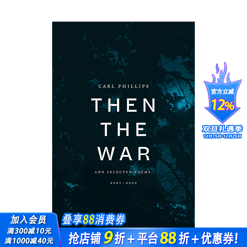 【预售】【2023普利策奖】然后是战争：2007-2020年诗歌选集 Then the War:And Selected Poems 英文原版诗歌文学 进口书籍