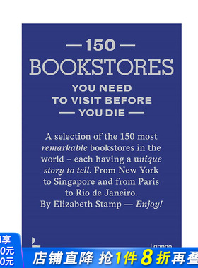 【预售】英文原版 150个该看的书店 150 Bookstores You Need to Visit Before you Die 室内设计 正版进口书籍画册 善优图书
