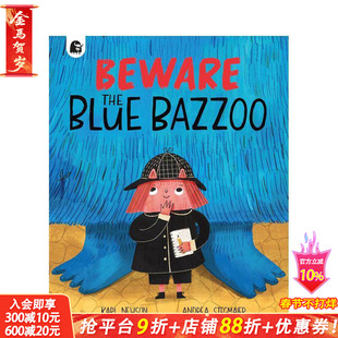 【预售】当心蓝色巴祖兽 Beware The Blue Bazzoo 英文儿童插画故事绘本 进口童书