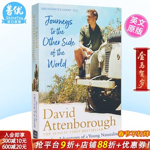 【预售】大卫爱登堡 阿腾伯勒 到世界另一边旅行 Journeys to the Other Side of the World 英文原版 David Attenborough