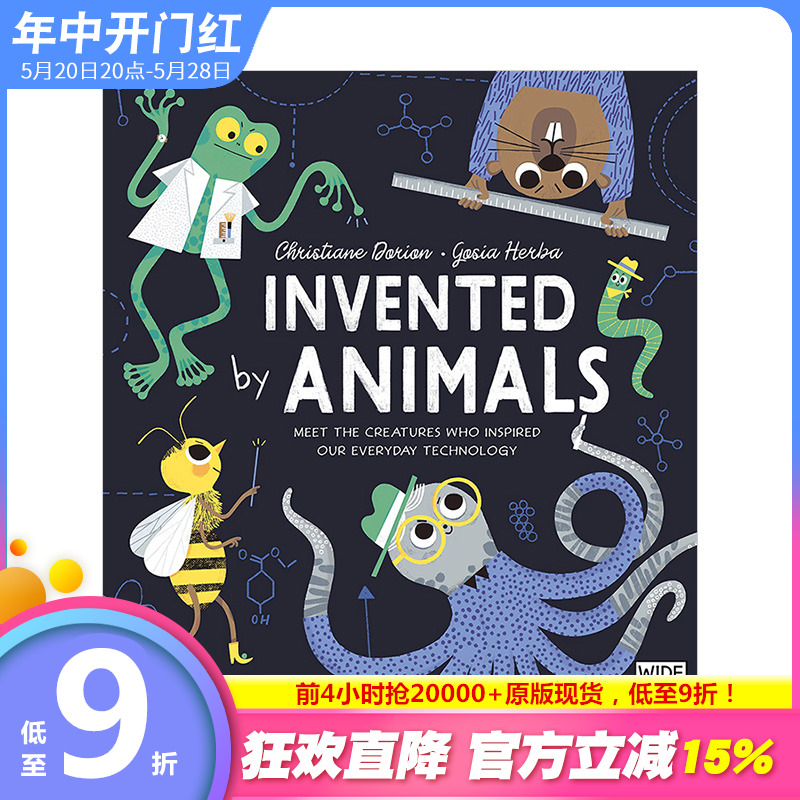 【预售】动物发明家：见识那些启发我们日常科技的生物Invented by Animals 12岁以上人文科学早教启蒙绘本英文原版【善优童书】